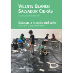 EDUCAR A TRAVÉS DEL ARTE / MODIA, ROCÍO