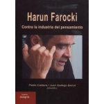HARUN FAROCKI / CALDERA, P Y GALLEGO