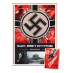 NAZIS, CINE Y OCULTISMO / PEDRO DELGADO CAVILLA