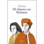 MI DISPUTA CON ROUSSEAU / HUME, DAVID