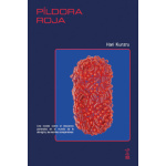 PÍLDORA ROJA / HARI KUNZRU