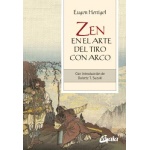 ZEN EN EL ARTE DEL TIRO CON ARCO / Autor(es):HERRIGEL, EUGEN