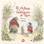 TÉ DE FRESA EN LA MADRIGUERA DE TEJÓN / CANAL IGLESIAS, EULALIA