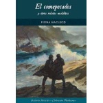 EL COMEPECADOS Y OTROS RELATOS MALDITOS / FIONA MACLEOD