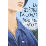 LA SEÑORA DALLOWAY / VIRGINIA WOOLF