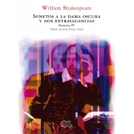 SONETOS A LA DAMA OSCURA Y DOS EXTRAVAGANCIAS. SONETOS IV / WILLIAM SHAKESPEARE