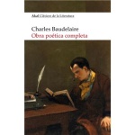 OBRA POÉTICA COMPLETA / BAUDELAIRE /
