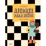 EL LIBRO DE AJEDREZ PARA NIÑOS / CHEVANNES, SABRINA