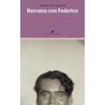 RETRATOS CON FEDERICO / TÉLLEZ-PON, SERGIO