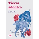 TIERRA ADENTRO / MORELLA, JOSE