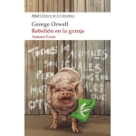 REBELION EN LA GRANJA / George Orwell