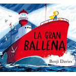 LA GRAN BALLENA / BENJI DAVIES