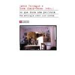 LO QUE DURA UNA PELÍCULA / AA. VV.