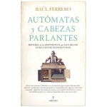 AUTÓMATAS Y CABEZAS PARLANTES / RAÚL FERRERO