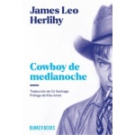 COWBOY DE MEDIANOCHE / HERIHY, JAMES LEO