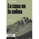 LA CASA EN LA COLINA / PAVESE, CESARE