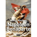 NAPOLEÓN BONAPARTE / MANFRED, ALBERT