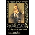 MI TRABAJO TODAVÍA NO ESTÁ ACABADO / LIGOTTI, THOMAS