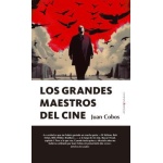 LOS GRANDES MAESTROS DEL CINE / JUAN COBOS
