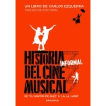 HISTORIA INFORMAL DEL CINE MUSICAL/ EZQUERRA VENDRELL, CARLOS