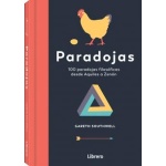 PARADOJAS / 100 PARADOJAS FILOSOFICAS DESDE AQUILES A ZENON / SOUTHWELL, GARETH