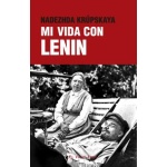 MI VIDA CON LENIN / KRÚPSKAYA, NADEZHDA