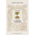 LA PALMERA DE DÉBORA - (TÓMER DÉBORA ) / CORDOVERO, MOISÉS