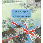 LOS VIAJES / GRAN BRETAÑA / ANNO, MITSUMASA