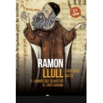 RAMON LLULL / EL HOMBRE QUE DEMOSTRÓ EL CRISTIANISMO / MATA ALONSO-LASHERAS, SANTIAGO