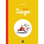EL VIAJE DE TIAGO / BAUER, JUTTA