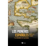 LOS PIONEROS ESPAÑOLES / LUMMIS, CHARLES F.