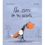 UN ZORRO EN MI ESCUELA / DUPIN, OLIVIER