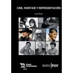 CINE MONTAJE Y REPRESENTACIÓN /  VERES, LUIS
