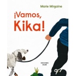 ¡VAMOS, KIKA! / Marie Mirgaine