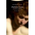 DISFRUTAR EL ARTE / CAPELLA, JUAN-RAMON