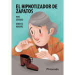 EL HIPNOTIZADOR DE ZAPATOS / SERRANO, PEPE