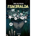 ESMERALDA / ALCOLEA, ANA