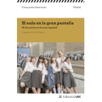 EL AULA EN LA GRAN PANTALLA / 50 DOCENTES EN EL CINE ESPAÑOL  / DURÁN MANSO, VALERIANO