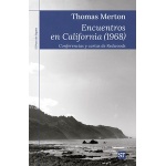 ENCUENTROS EN CALIFORNIA (1968) / MERTON, THOMAS