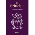 EL PRÍNCIPE / MAQUIAVELO, NICOLAS
