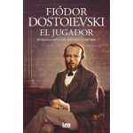 EL JUGADOR / FIÓDOR DOSTOIEVSKI