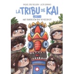 LA TRIBU DE KAI 03/ UNA SENSACIÓN QUE DA BOCADOS / DIAZ REGUERA, RAQUEL