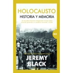 HOLOCAUSTO / HISTORIA Y MEMORIA / BLACK, JEREMY