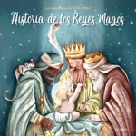 HISTORIA DE LOS REYES MAGOS / TINA WALLS