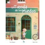 LA TIENDA DE LOS MIEDOS / NOGUERA, SARA
