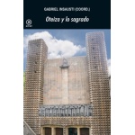 OTEIZA Y LO SAGRADO / Insausti, Gabriel (coordinador)