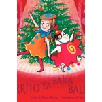 MI PERRITO YA BAILA BALLET / KEMP, ANNA