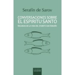 Conversaciones sobre el espíritu santo / Serafín de Sarov, Santo