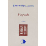 Búsqueda / Jóhann Hjálmarsson