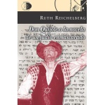 Don Quijote o la novela de un judío enmascarado/ Ruth Reichelberg